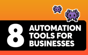 8 automation tools for businesses