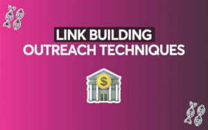 link building outreach techniques