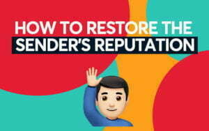 Learn how to restore your email sender reputation