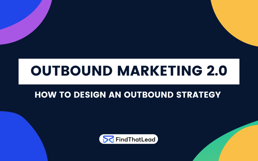 Outbound Marketing 2.0