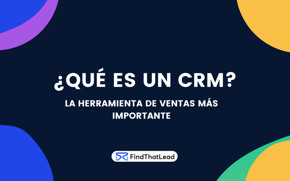¿Qué es un CRM?