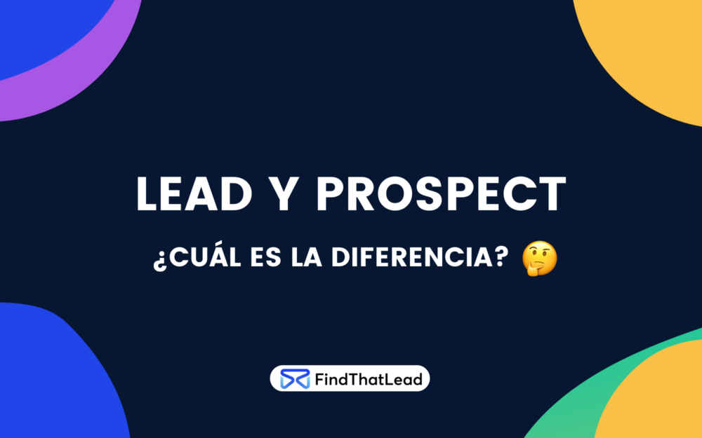 cual es la diferencia entre lead y prospecto