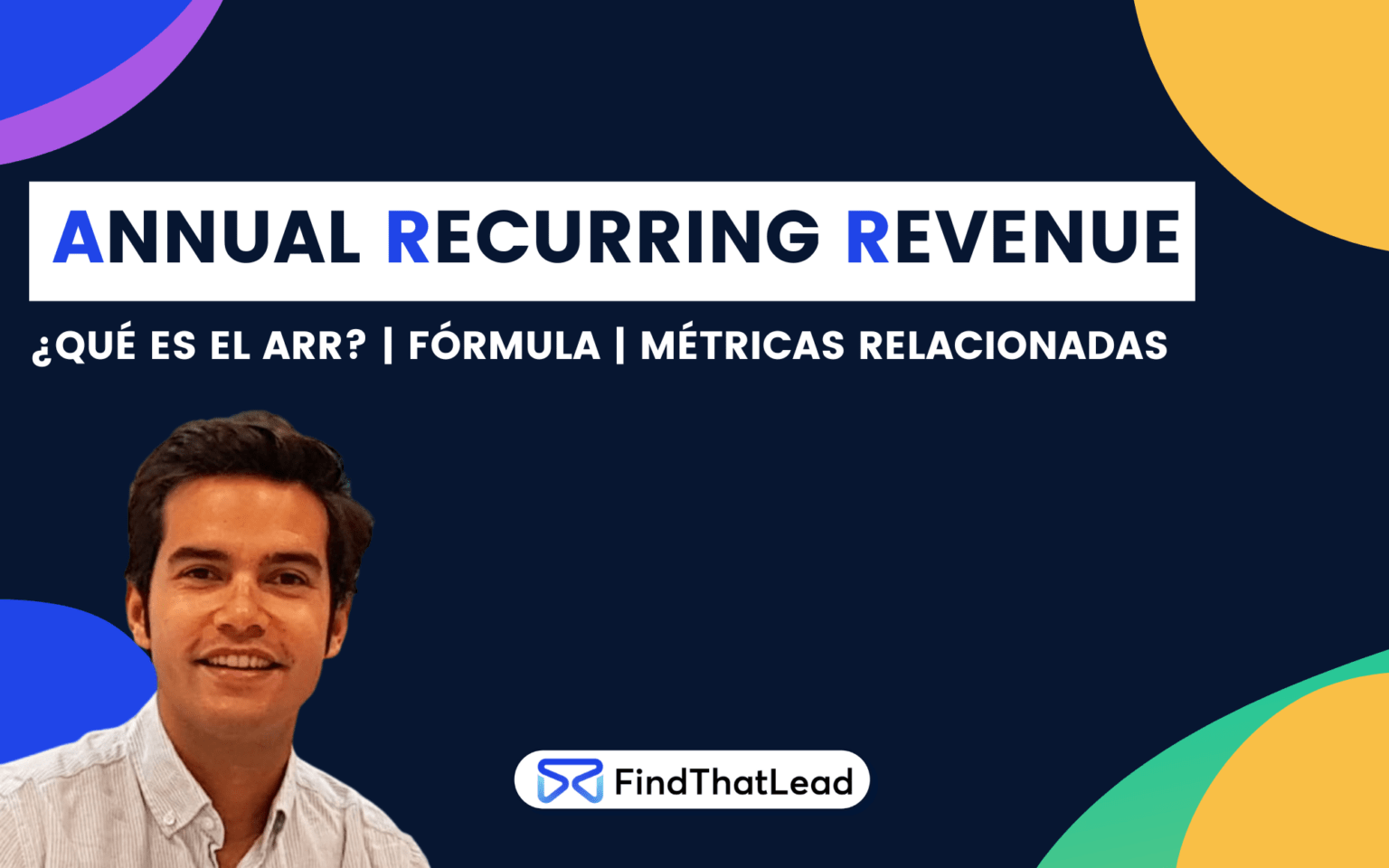 Que es el ARR y Cómo Calcularlo Bien - FTL